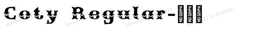 Coty Regular字体转换 Coty Regular字体转换
